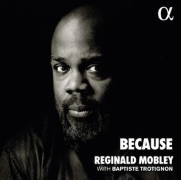 Reginald Mobley: Because (CD / Album Digipak)