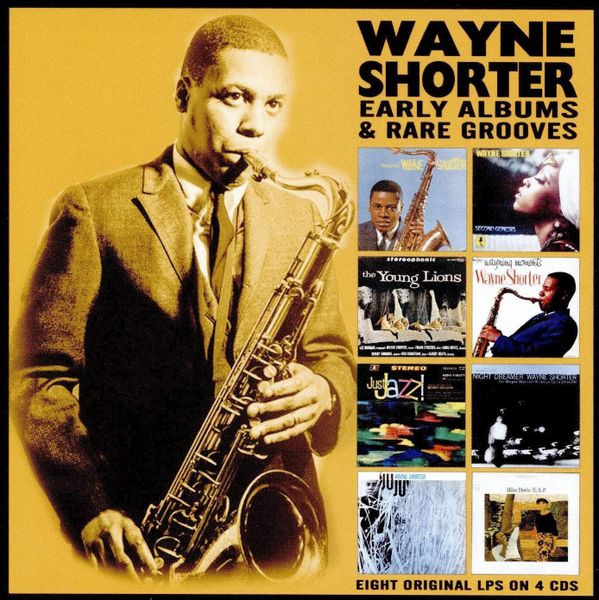 Wayne Shorter - Early Albums &amp; Rare Grooves