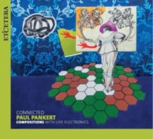 Paul Pankert: Connected (CD / Album)