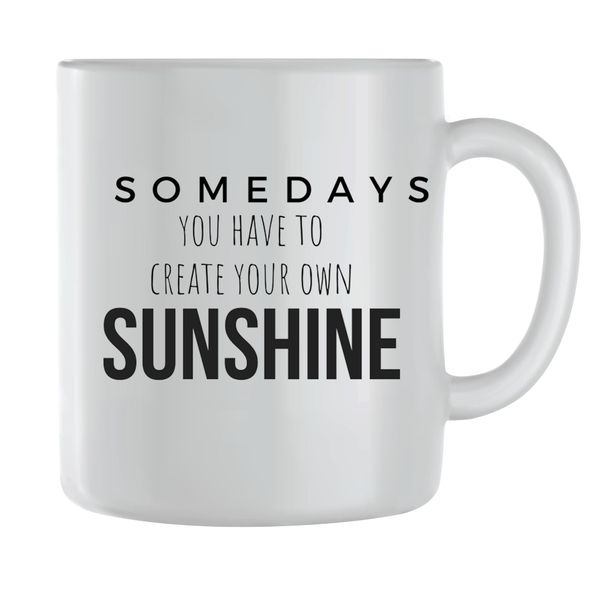 Sunshine Coffee Mugs for Men Women Motivational Sayings Graphic Cup Gift236