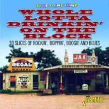 Juke Jount Jump: Whole Lotta Drinkin' On the Block (CD / Album)