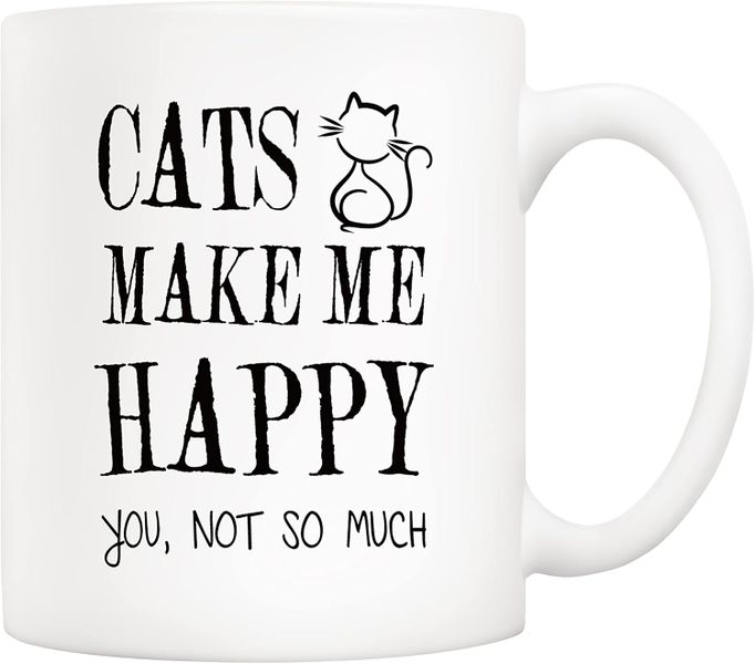 Cats Make Me Happy-Valentines-Mother's Day-Father's Day-Christmas Mug