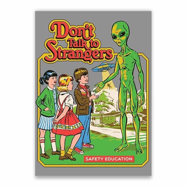 Don't Talk To Strangers Poster - A1