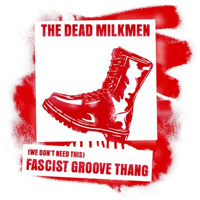 (We Don't Need This) Fascist Groove Thang (Vinyl / 7" Single)