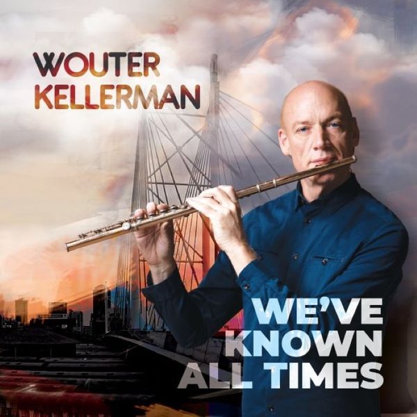 Kellerman Wouter - We've Known All Times