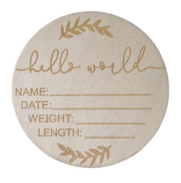 Hello World - Wooden Birth Announcement Photo Prop Plaque