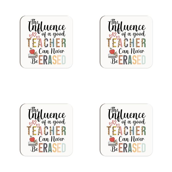 The Influence of a Good Teacher Coasters - Set of 4