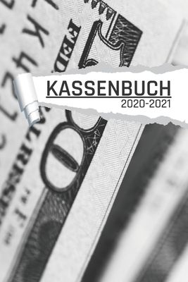 Kassenbuch: Geldscheine Motiv f?r Kleinunternehmer Ladengesch?ft und Vereine I 120 Seiten I DIN A5 I F?r jedes Kalenderjahr und Qu