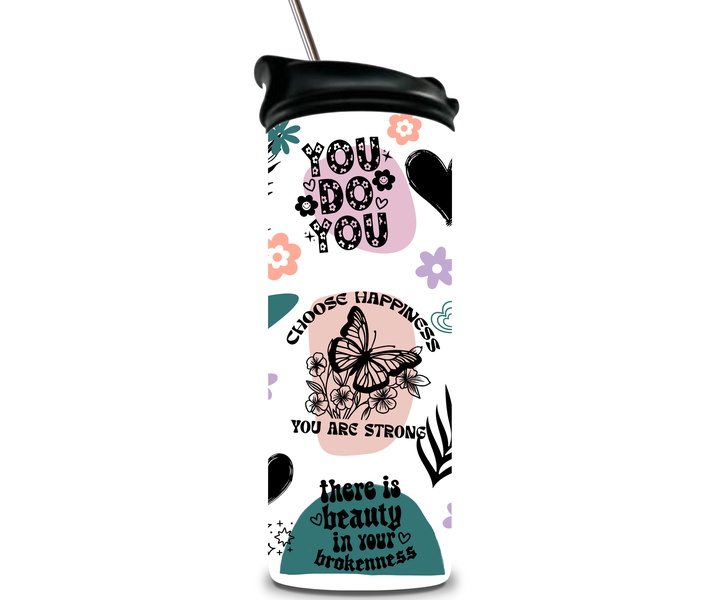 YOU Do YOU Design Double Wall Stainless Steel 20oz Tumbler. Water Bottle
