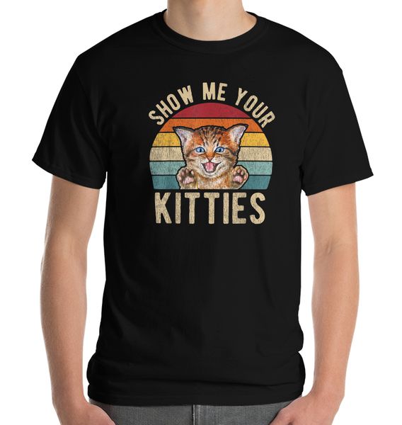 Show Me Your Kitties T-Shirt