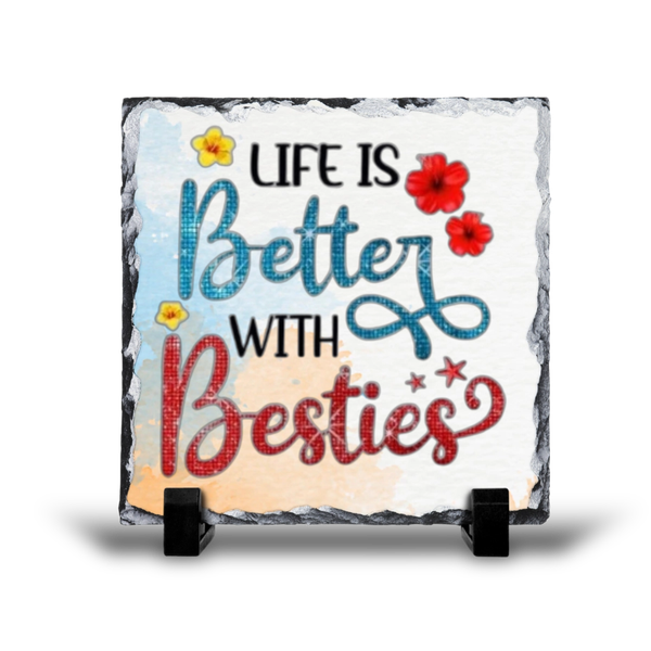 Life Is Better With Besties Friends Gift Rock Slate