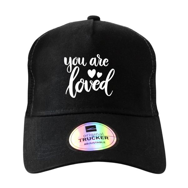 You are Loved Trucker Cap