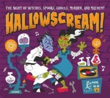 Hallowscream!: The Night of Witches, Spooks, Ghouls, Murder,... (CD / Album)