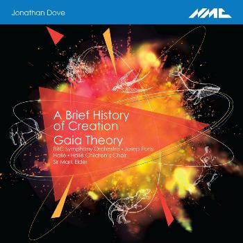 Jonathan Dove: A Brief History of Creation/Gaia Theory (CD / Album)