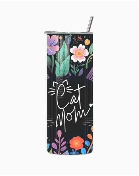 Cat Mom 20 Oz Straight Skinny Tumbler Straw Cup Motivational Present 016