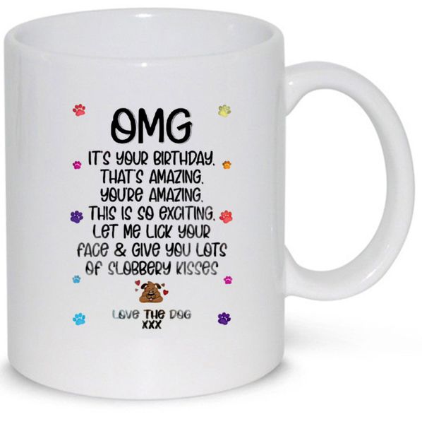 OMG It's Your Birthday Gift Dog lover Pet Dog Mug