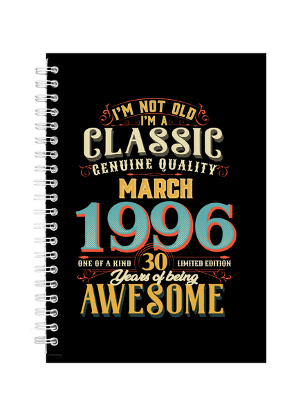 30 Years Old Born March 1996 Birthday Writing Book Notepad Notebook A4