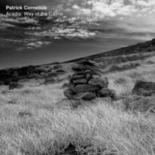 Acadia: Way of the Cairns (CD / Album)