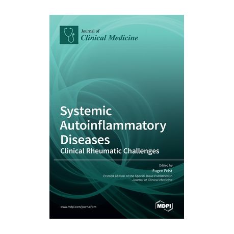 Systemic Autoinflammatory Diseases-Clinical Rheumatic Challenges [ハードカバー] Feist， Eugenブックスドリーム出品一覧旺文社