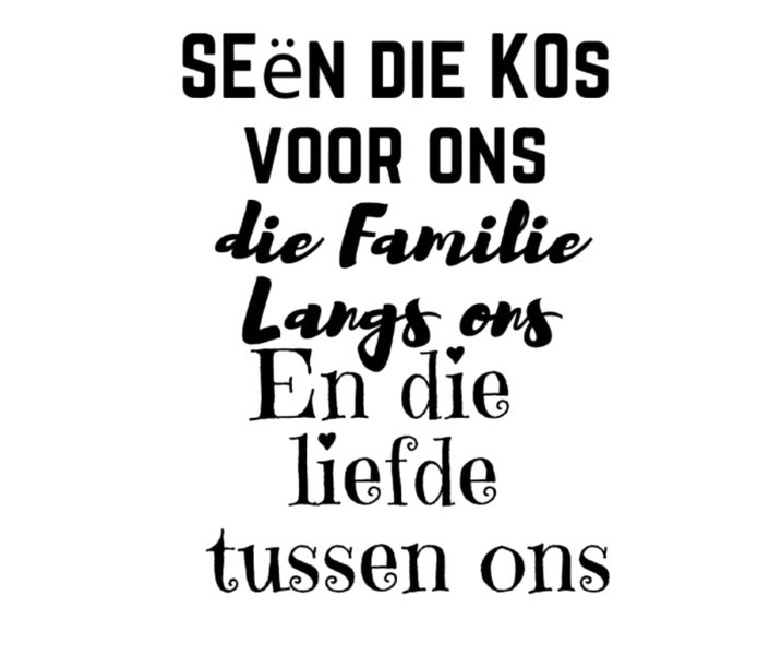 Vinyl Sticker: Seen die kos voor ons option 2
