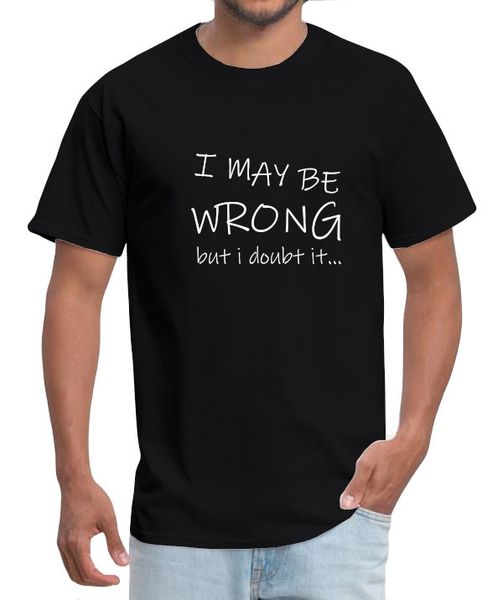 Relaxed T-Shirt - I May Be Wrong… image