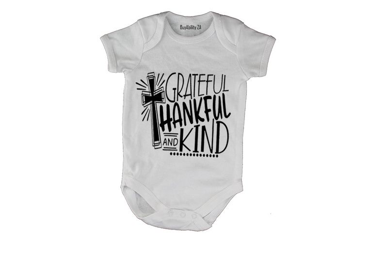 Grateful. Thankful. Kind. - Baby Grow