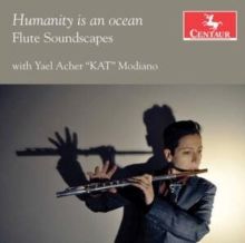 Humanity Is an Ocean: Flute Soundscapes (CD / Album (Jewel Case))