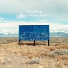 When the Day Leaves (CD / Album)