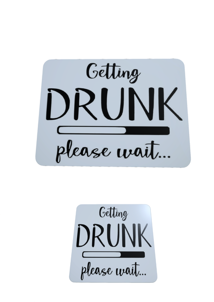 Getting Drunk Please Wait - Mouse Pad And Coaster Set