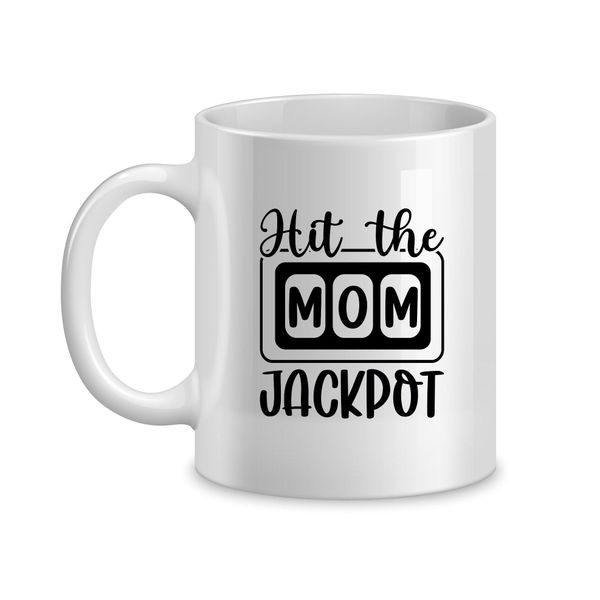 Jackpot Coffee Mugs for Mothers with Trendy Mom Sayings Graphic Present 059