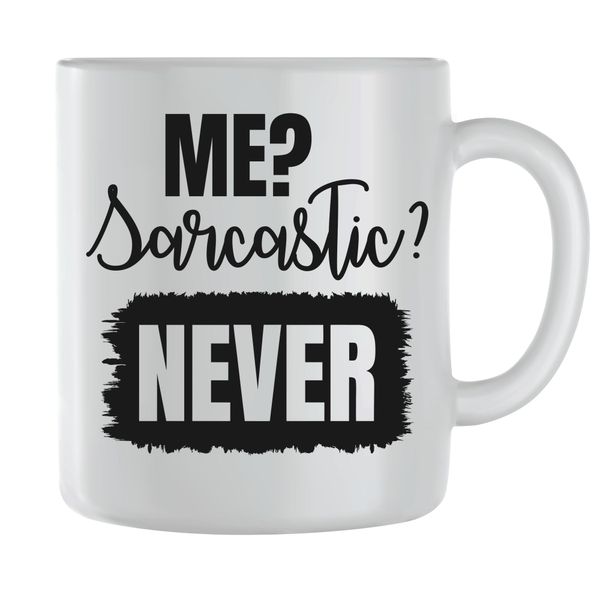 Never Coffee Mugs for Men Women Funny Quotes Graphic Saying Cup Present 214