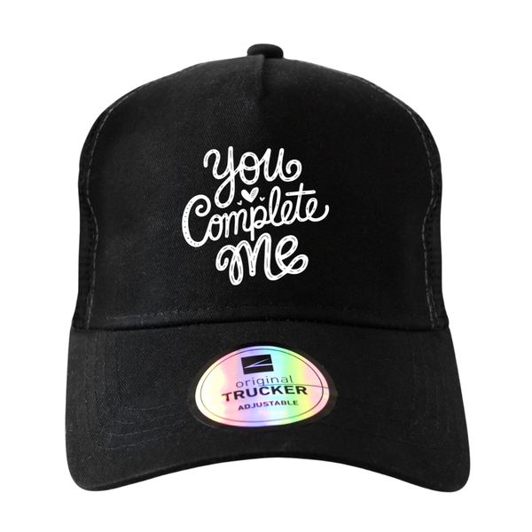 You Complete Me Trucker Cap