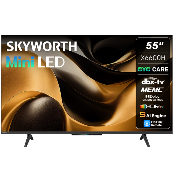 Skyworth 55" X6600H MiniLED Google Smart TV with Dolby Vision