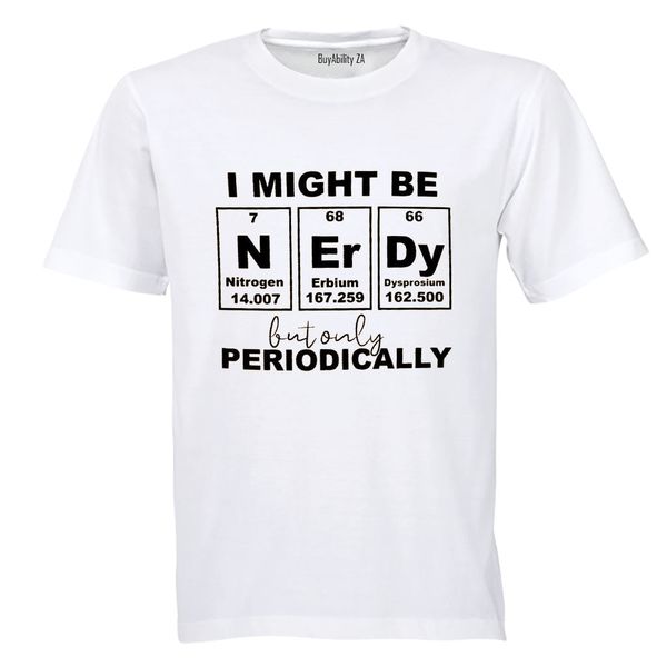 Nerdy Periodically - Adults - T-Shirt