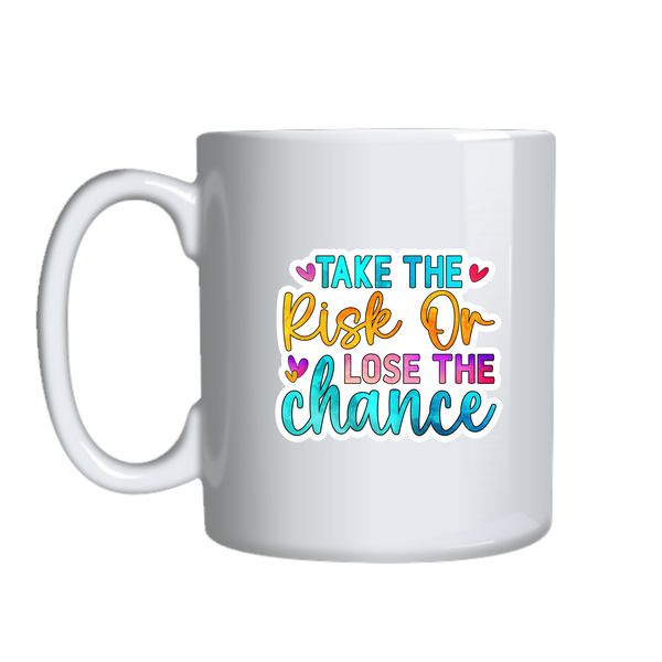 Take risk Coffee Mugs Trendy Positive Vibes Graphic Cup Birthday Present032