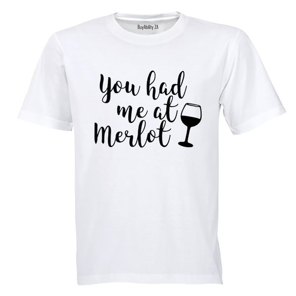 You had me at MERLOT! - Mens - T-Shirt - White