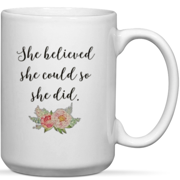She Belived She Could So She Did Graduation Gift Mug