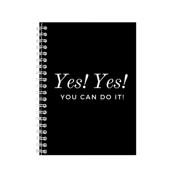 Yes A5 Notebook Spiral Lined Motivational Sayings Graphic Notepad Gift 236
