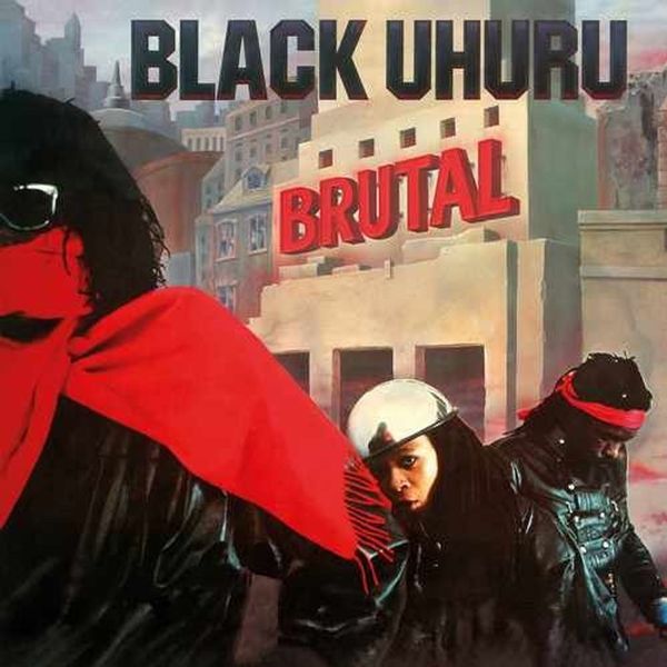 Black Uhuru - Brutal (Remastered Reissue) Vinyl LP Reggae Album