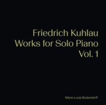 Friedrich Kuhlau: Works for Solo Piano (CD / Album)