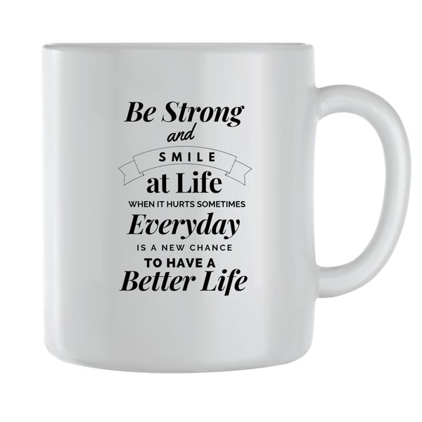 Be Strong Coffee Mugs for Men Women Motivational Saying Graphic Cup Gift216