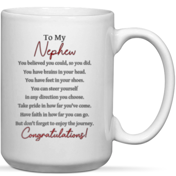 To My Nephew Congratulations Graduation Gift Mug