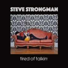 Tired of Talkin' (CD / Album Digipak)
