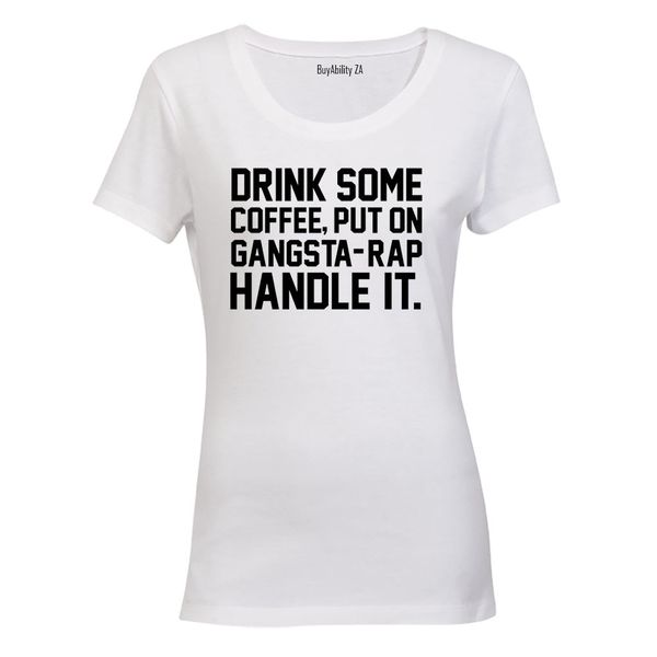 Handle It - Ladies - T-Shirt