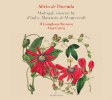 Silvio &amp; Dorinda: Madrigali Amorosi By D'India, Marenzio... (CD / Album)