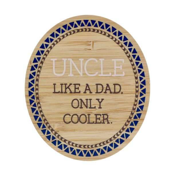 Magnet - Uncle. Like a Dad. Only cooler.