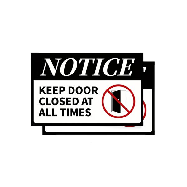 2-Pack Premium Keep Door Closed At All Times Notice Sign