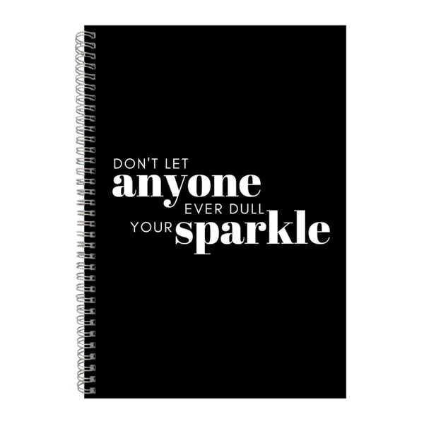 Sparkle A4 Notebook Spiral and Lined Motivational Saying Graphic Notepad236