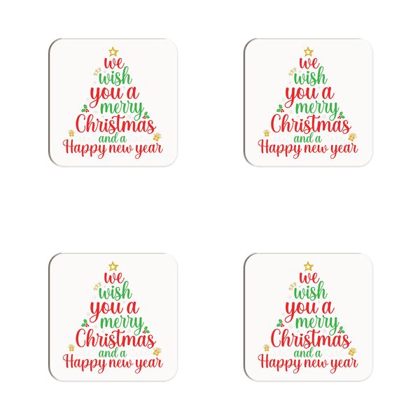 We Wish You a Merry Christmas and a Happy New Year Coasters - Set of 4
