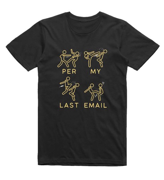 Per My Last Email: Funny Short-Sleeved T-Shirt